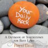 Your Daily Rock: A Daybook of Touchstones for Busy Lives - Signed Copy