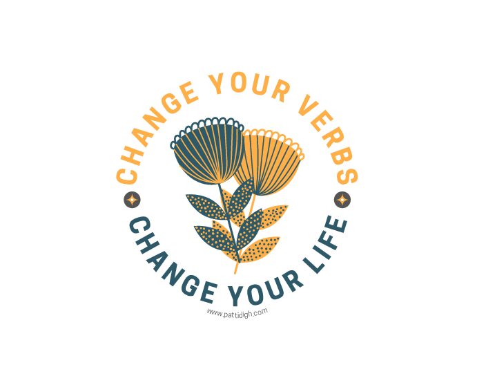 Change Your Verbs, Change Your Life sticker