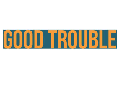 Good Trouble sticker
