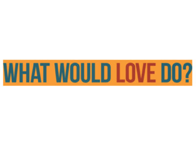When in Doubt, Love  &  What Would Love Do?  2-magnet set - Image 2