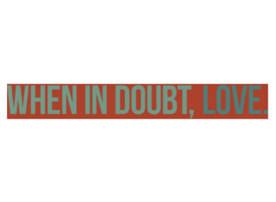 When in Doubt, Love  &  What Would Love Do?  2-magnet set - Image 3